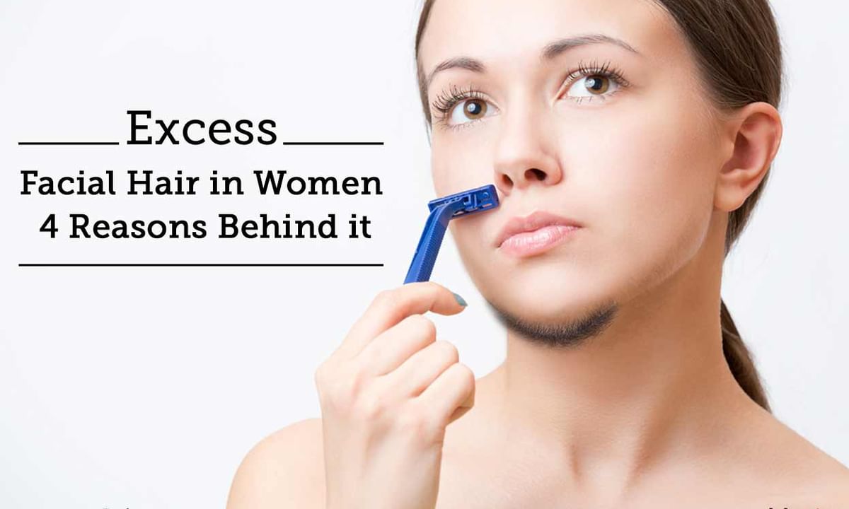 4 Cause of Excess Facial Hair Growth in Females | Hirsutism in Women - By  Dr. Rajeshwari  Bhat | Lybrate