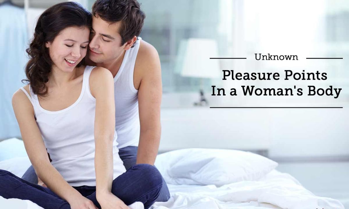 Unknown Pleasure Points In A Woman's Body - Erogenous Zones - By Dr. Rahul  Gupta | Lybrate