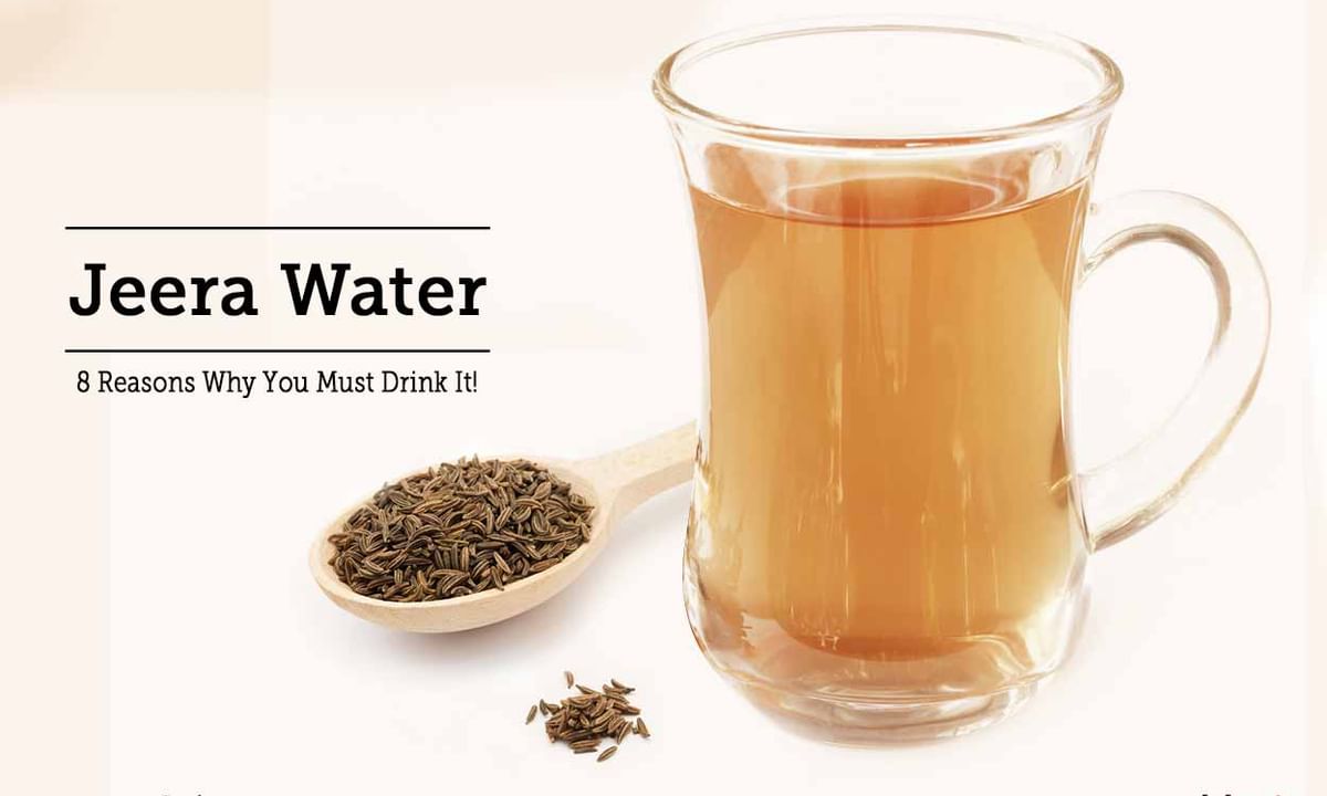 Jeera Water 8 Reasons Why You Must Drink It By Dr Rishi Mishra Lybrate