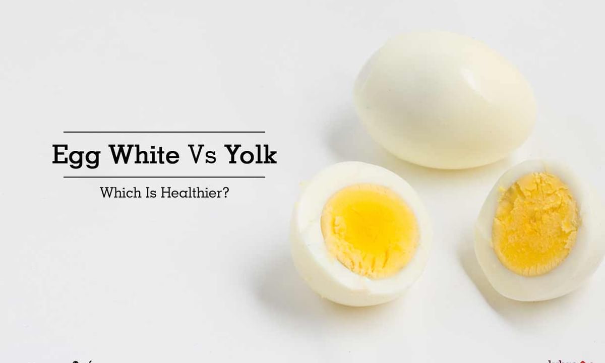 Egg White Vs Yolk - Which Is Healthier? - By Dt. Neha Mohan Sinha | Lybrate