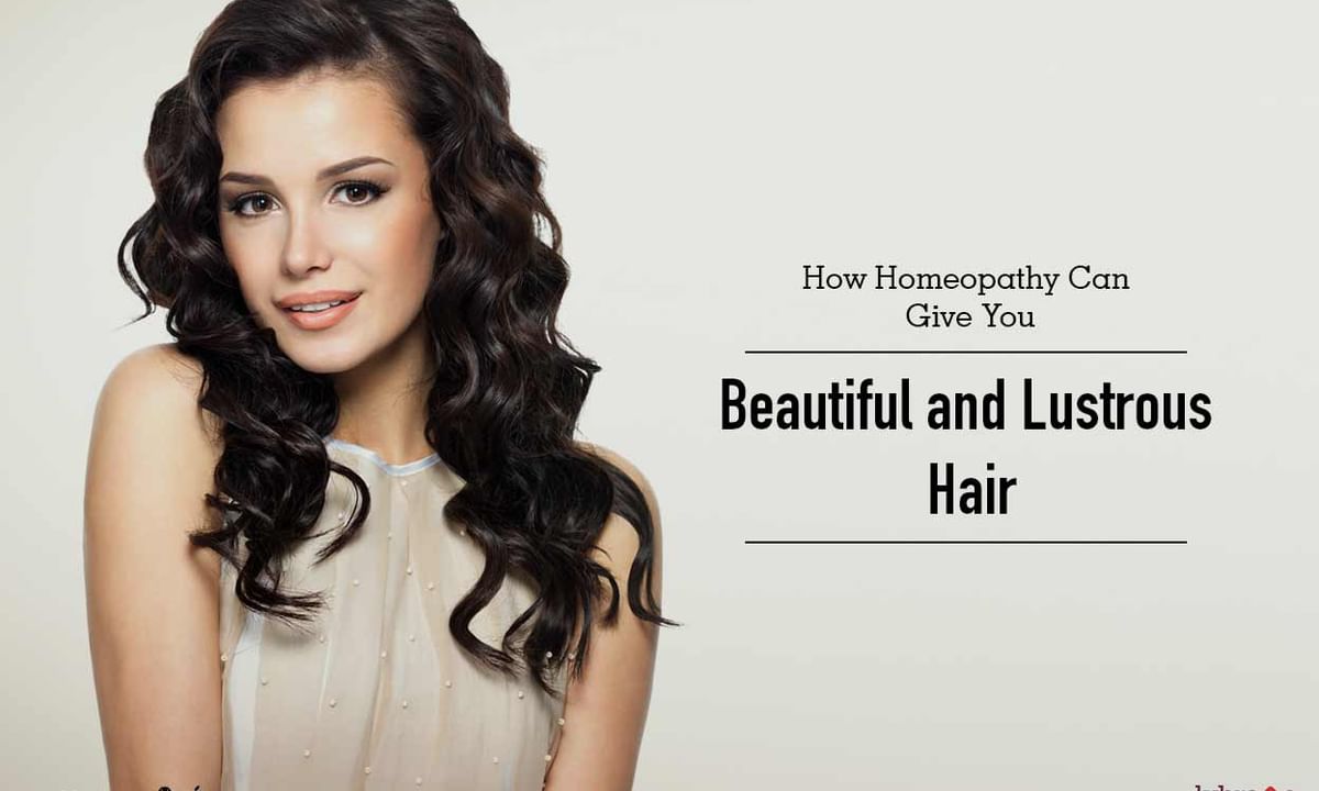 How Homeopathy Can Give You Beautiful and Lustrous Hair - By Dr. Soumalya  Golder | Lybrate