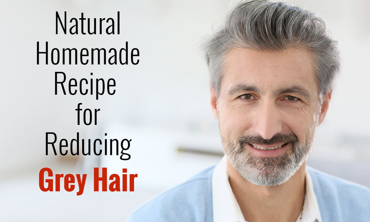 Natural Homemade Recipe for Reducing Grey Hair - By Dr. Rajesh Choda |  Lybrate