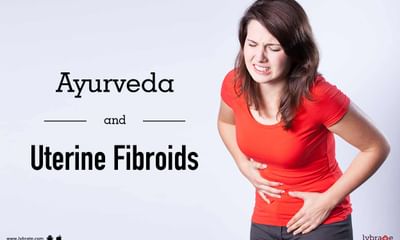 Ayurveda And Uterine Fibroids By Dr Rohini Bv Lybrate