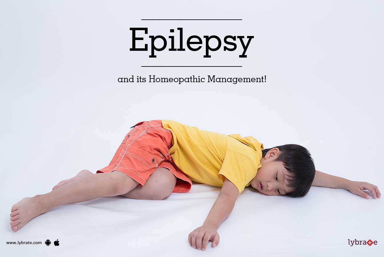 Top Homeopathic Remedies For Epilepsy Treatment By Dr Ranjana Gupta Lybrate