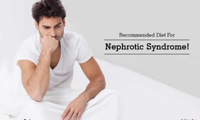 Recommended Diet For Nephrotic Syndrome! - By Dr. Sandip Prabhakar Bhurke | Lybrate Recommended Diet For Nephrotic Syndrome! - By Dr. Sandip Prabhakar Bhurke | Lybrate