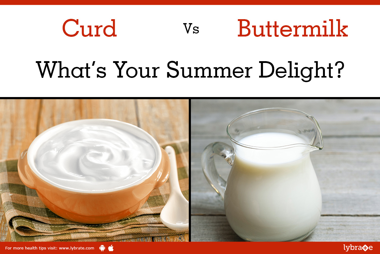 Curd Vs Buttermilk What S Your Summer Delight By Dr Satish Sawale Lybrate It is used as food for direct curd rice or dahi chawal may have originated as a south indian dish but in the summer every north indian. curd vs buttermilk what s your