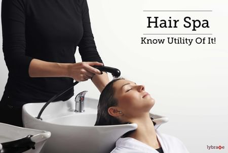 Hair Spa - Know Utility Of It! - By Dr. Brinda David | Lybrate