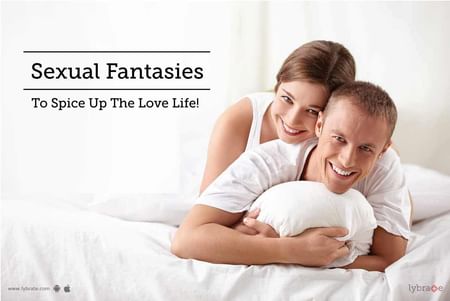 Sexual Fantasies To Spice Up The Love Life By Dr