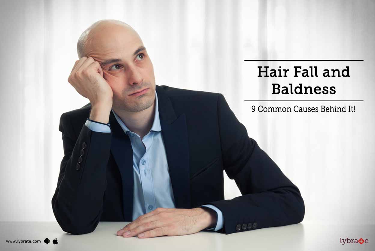 Hair Fall And Baldness 9 Common Causes Behind It By Dr Jeevan