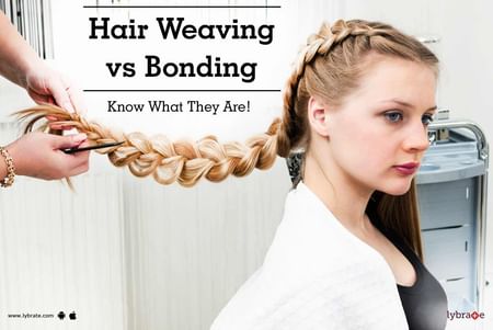 Hair Weaving Vs Bonding Know What They Are By Looks Forever