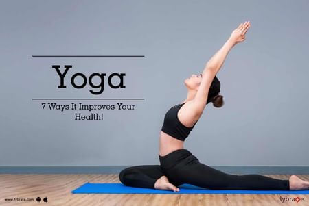 Yoga 7 Ways It Improves Your Health By Jiva Ayurveda Lybrate