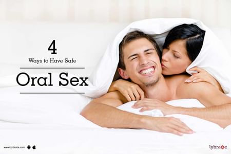 4 Ways to Have Safe Oral Sex - Necessary Precautions image