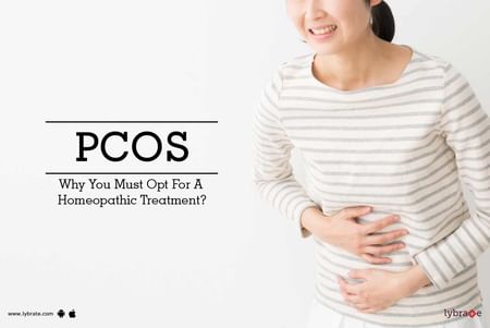 Pcos Why You Must Opt For A Homeopathic Treatment By Dr Vinod Kala Lybrate