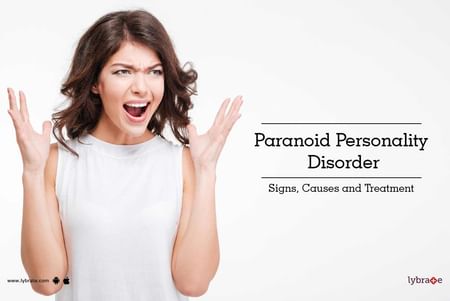 Paranoid Personality Disorder Signs Causes And Treatment By Dr