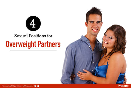 450px x 301px - 4 Sexual Positions for Overweight Partners - By Dr. A Logani | Lybrate