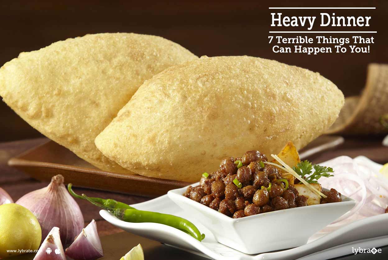 Heavy Dinner - 7 Terrible Things That Can Happen To You!
