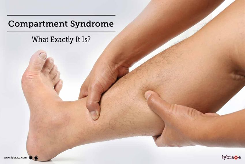 What is Compartment Syndrome?. Compartment syndrome happens when