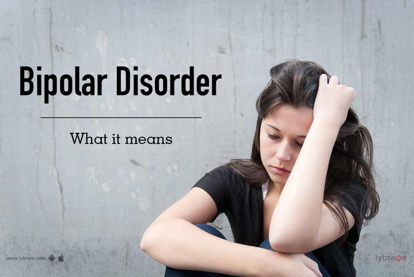 Bipolar disorder is also known as manic depression. 