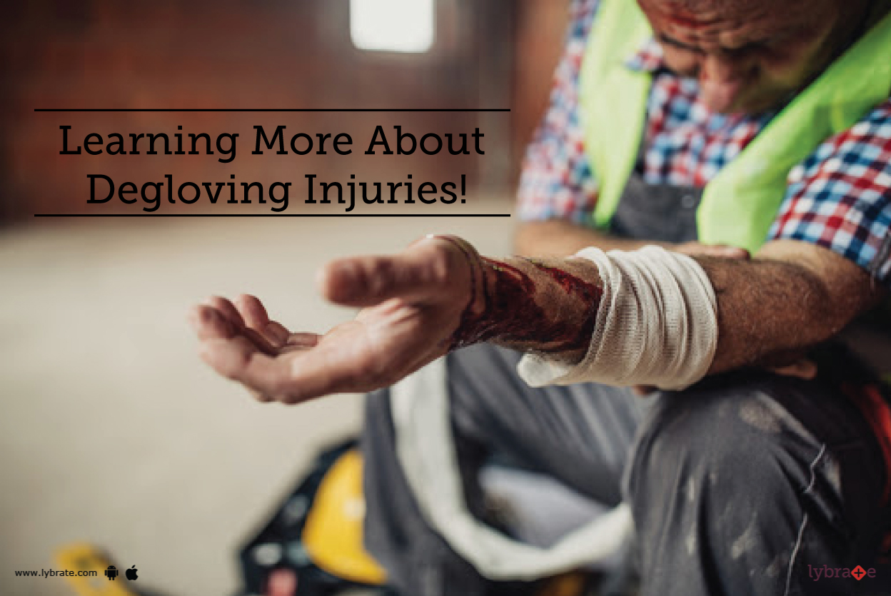 Learning More About Degloving Injuries!