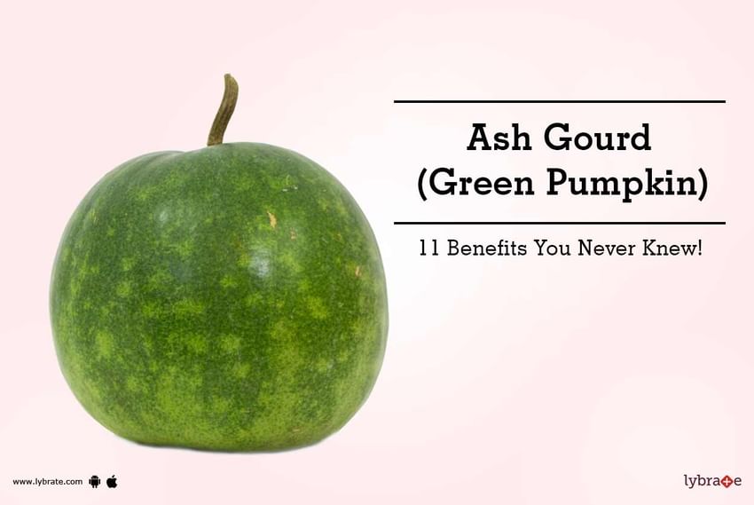 Ash Gourd (Green Pumpkin) - 11 Benefits You Never Knew!