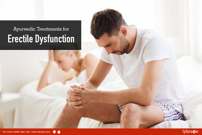 Ayurvedic Treatments for Erectile Dysfunction. 
