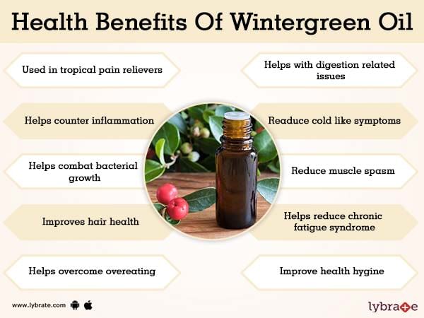 Benefits Of Wintergreen Oil And Its Side Effects Lybrate